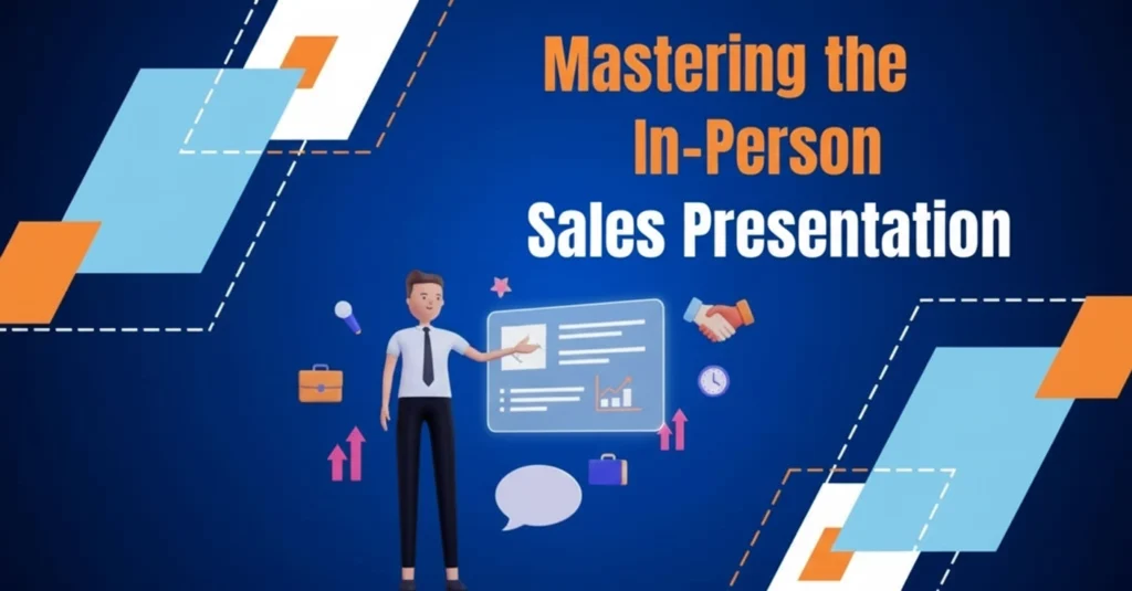 mastering in person sales presentation